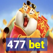 477 bet